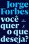 Imagem de VOCE QUER O QUE DESEJA? - 12ª ED