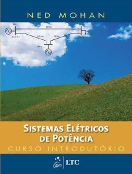 Picture of SISTEMAS ELETRICOS DE POTENCIA - CURSO INTRODUTORIO - 1ª ED