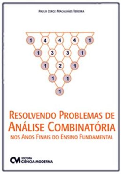 Picture of RESOLVENDO PROBLEMAS DE ANALISE COMBINATORIA NOS ANOS FINAIS DO ENSINO FUNDAMENTAL