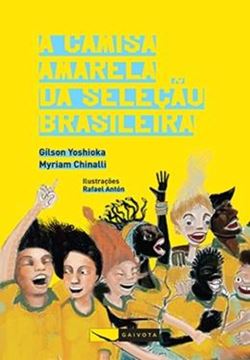 Imagem de CAMISA AMARELA DA SELECAO BRASILEIRA, A