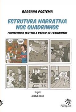Imagem de ESTRUTURA NARRATIVA NOS QUADRINHOS - CONSTRUINDO SENTIDO A PARTIR DE FRAGMENTOS