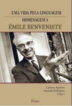 Imagem de VIDA PELA LINGUAGEM, UMA - HOMENAGEM A EMILE BENVENISTE