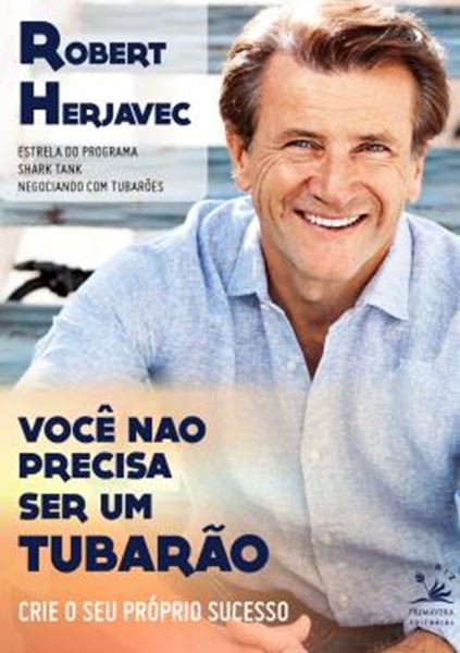 Picture of VOCE NAO PRECISA SER UM TUBARAO