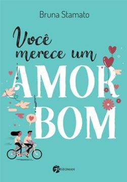 Imagem de VOCE MERECE UM AMOR BOM