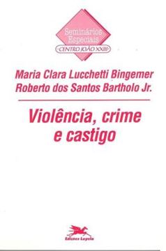 Imagem de VIOLENCIA, CRIME E CASTIGO