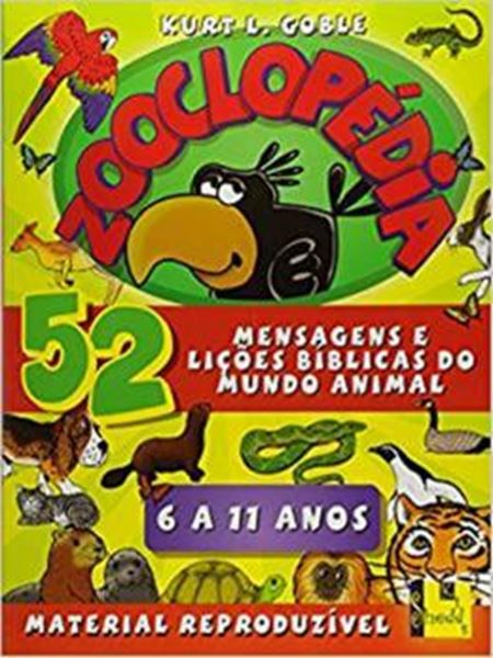 Picture of ZOOCLOPEDIA - MENSAGENS E LICOES BIBLICAS DO MUNDO ANIMAL