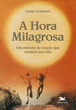 Imagem de A HORA MILAGROSA - 50ª ED