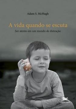 Imagem de VIDA QUANDO SE ESCUTA, A