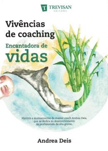 Picture of VIVENCIAS DE COACHING - A ENCANTADORA DE VIDAS