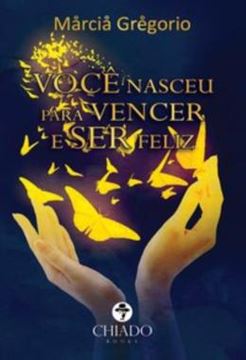 Imagem de VOCE NASCEU PARA VENCER E SER FELIZ