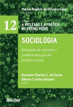Imagem de SOCIOLOGIA - FORMACAO DE CONCEITOS E PROBLEMATIZACAO DE PRATICAS SOCIAIS