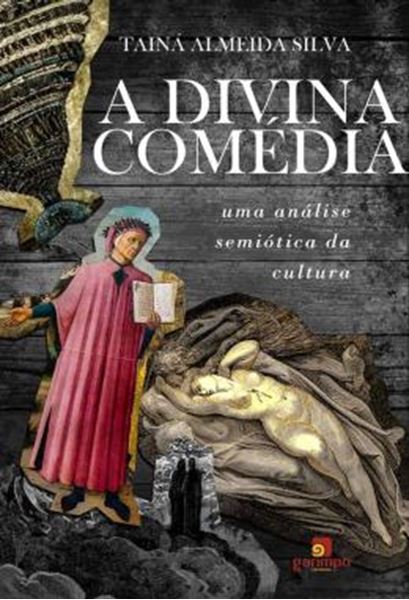 Picture of A DIVINA COMEDIA - UMA ANALISE SEMIOTICA DA CULTURA