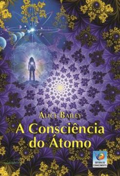 Imagem de A CONSCIENCIA DO ATOMO
