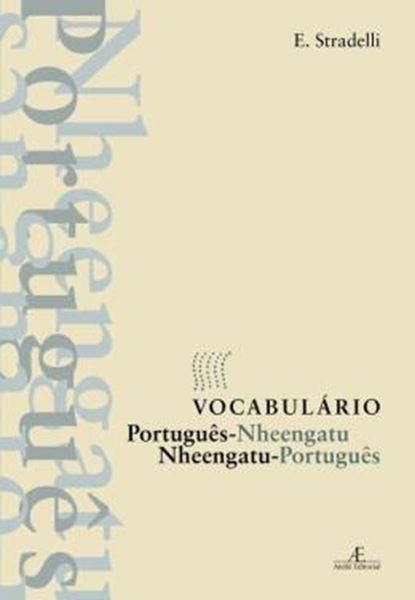 Picture of VOCABULARIO PORTUGUES-NHEENGATU - NHEENGATU-PORTUGUES