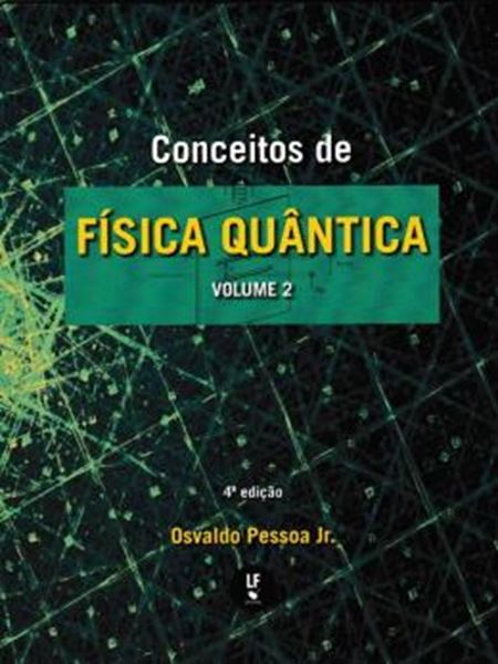 Picture of CONCEITOS DE FISICA QUANTICA - VOL. 2 - 4ª ED.