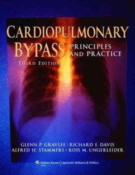 Picture of CARDIOPULMONARY BYPASS - PRINCIPLES AND PRACTICE