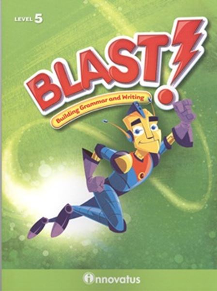 Picture of BLAST! (BUILDING GRAMMAR AND WRITING, STUDENT BOOK LEVEL 5)