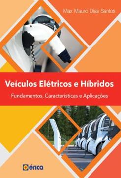 Imagem de VEICULOS ELETRICOS E HIBRIDOS - FUNDAMENTOS, CARACTERISTICAS E APLICACOES