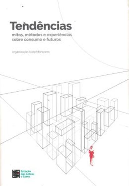 Picture of TENDENCIAS- MITOS METODOS E EXPERIENCIAS SOBRE CONSUMO