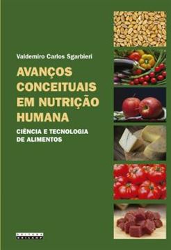 Imagem de AVANCOS CONCEITUAIS EM NUTRICAO HUMANA - CIENCIA E TECNOLOGIA DE ALIMENTOS