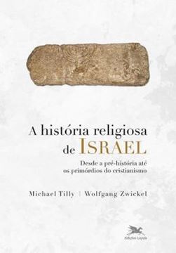 Imagem de A HISTORIA RELIGIOSA DE ISRAEL