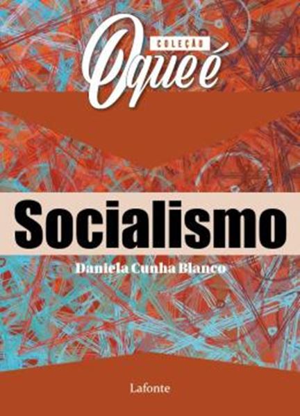 Picture of COLECAO O QUE E: SOCIALISMO