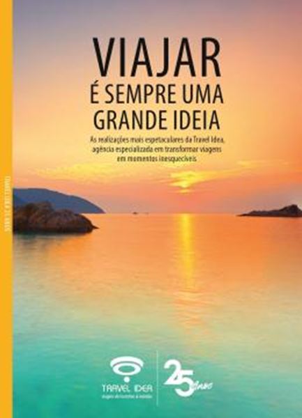 Picture of VIAJAR E SEMPRE UMA GRANDE IDEIA