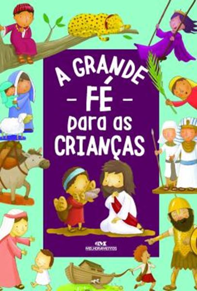 Picture of A GRANDE FE PARA AS CRIANCAS