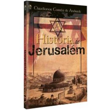 Imagem de A HISTORIA DE JERUSALEM