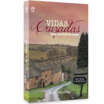 Imagem de VIDAS CRUZADAS - UMA HISTORIA DE AMOR