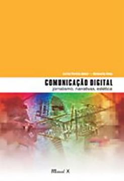 Imagem de COMUNICACAO DIGITAL - JORNALISMO, NARRATIVAS, ESTETICA