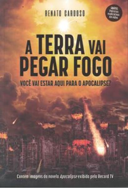 Picture of TERRA VAI PEGAR FOGO, A - 2ª ED.