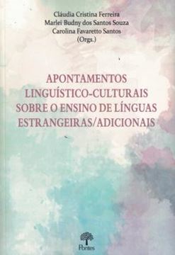 Imagem de APONTAMENTOS LINGUÍSTICO-CULTURAIS SOBRE O ENSINODE LÍNGUAS ESTRANGEIRAS/ADICIONAIS