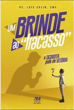 Imagem de UM BRINDE AO FRACASSO