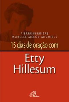 Imagem de 15 DIAS DE ORACAO COM ETTY HILLESUM