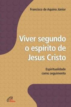 Imagem de VIVER SEGUNDO O ESPIRITO DE JESUS CRISTO