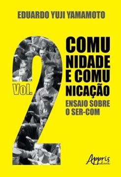 Imagem de COMUNIDADE E COMUNICACAO II: ENSAIO SOBRE O SER-COM