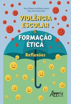 Imagem de VIOLENCIA ESCOLAR E FORMACAO ETICA: REFLEXOES