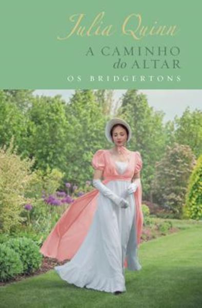 Picture of A CAMINHO DO ALTAR - OS BRIDGERTONS - VOL. 8 - EDICAO LUXO
