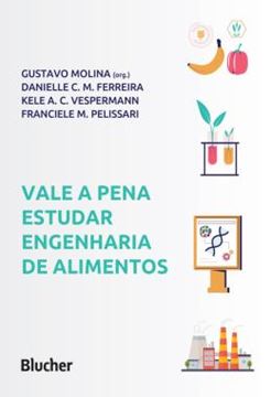 Imagem de VALE A PENA ESTUDAR ENGENHARIA DE ALIMENTOS