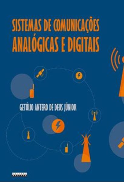 Picture of SISTEMAS DE COMUNICACOES ANALOGICAS E DIGITAIS - UMA NOVA ABORDAGEM POR MEIO DA APRENDIZAGEM BASEADA EM PROBLEMAS E DA APRENDIZAGEM BASEADA EM PROJETOS