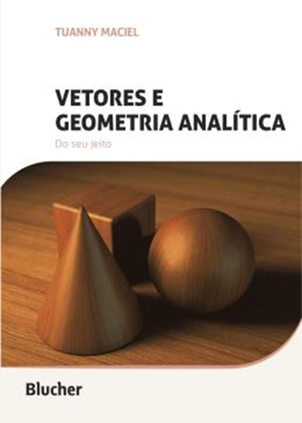 Picture of VETORES E GEOMETRIA ANALITICA - DO SEU JEITO