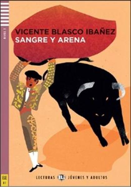Picture of SANGRE Y ARENA - LECTURAS ELI JOVENES Y ADULTOS B1 - DOWNLOADABLE MULTIMEDIA