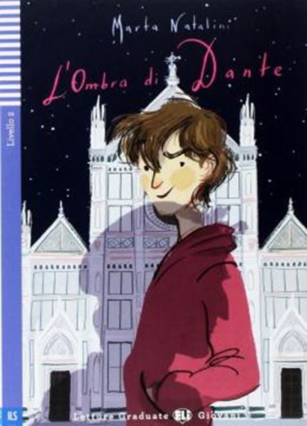 Picture of L´OMBRA DI DANTE - LETTURE GRADUATE ELI GIOVANI A2 - DOWNLOADABLE MULTIMEDIA