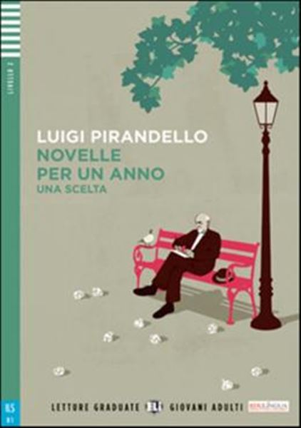 Picture of NOVELLE PER UN ANNO - UNA SCELTA - LETTURE GRADUATE ELI GIOVANI ADULTI A2 - DOWNLOADABLE MULTIMEDIA