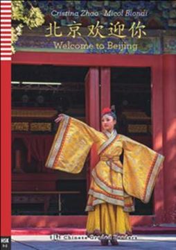 Imagem de WELCOME TO BEIJING - TEEN ELI READERS CHINESE HSK 1-2 - DOWNLOADABLE MULTIMEDIA