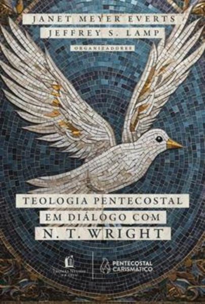 Picture of TEOLOGIA PENTECOSTAL EM DIALOGO COM N. T. WRIGHT