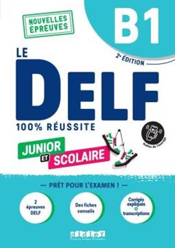 Imagem de DELF SCOLAIRE ET JUNIOR - 100% REUSSITE - B1 - LIVRE + DIDIERFLE.APP - 2EME ED.