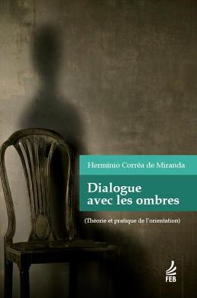 Picture of DIALOGUE AVEC LES OMBRES (DIALOGO COM AS SOMBRAS- FRANCES)