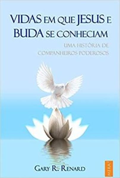 Picture of VIDAS EM QUE JESUS E BUDA SE CONHECIAM